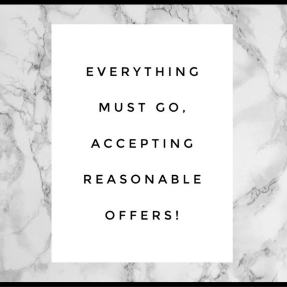 Everything must go! Accepting all reasonable offers 🖤